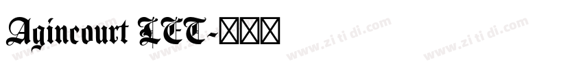 Agincourt LET字体转换